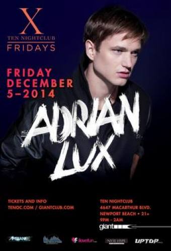 Adrian Lux @ Ten Nightclub