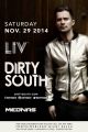 Dirty South @ LIV Nightclub (11-29-2014)