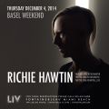 Richie Hawtin @ LIV Nightclub (12-04-2014)
