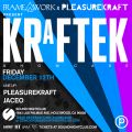 Framework X Pleasurekraft Present Kraftek Showcase ft. Pleasurekraft & Jaceo