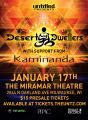 Desert Dwellers w/ Kaminanda @ The Miramar Theatre