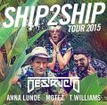 HARD presents The Ship2Ship Tour ft. Destructo, Motez, Anna Lunoe, T. Williams
