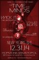 The Time of Our Minds: NYE'14 feat Wick It the Instigator + Stylust Beats + The OriGinALz