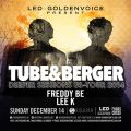 LED X GOLDENVOICE X SOUND PRESENT THE DEEPER SESSIONS TOUR WITH TUBE & BERGER