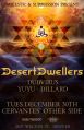 Desert Dwellers w/ Dubvirus @ Cervantes