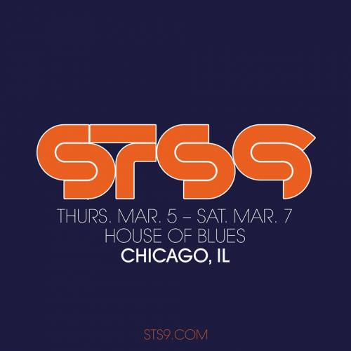 STS9 @ House of Blues Chicago (3 Nights)