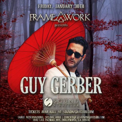 Framework presents Guy Gerber