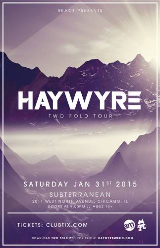||1.31 - Haywyre - Two Fold Tour - Subterranean||