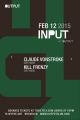 INPUT | Claude Vonstroke/ Kill Frenzy at Output