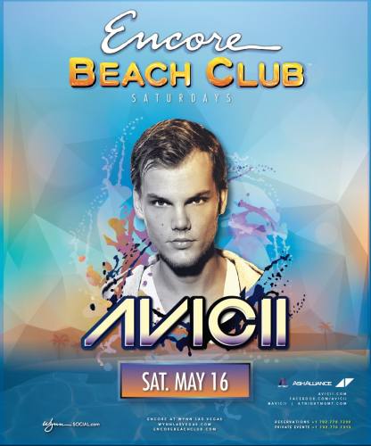 Avicii @ Encore Beach Club (05-16-2015)