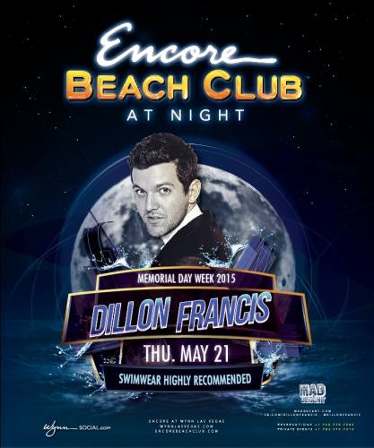 Dillon Francis @ Encore Beach Club