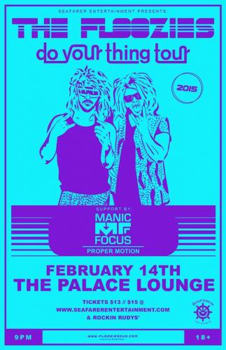 The Floozies with Manic Focus @ The Palace - Missoula