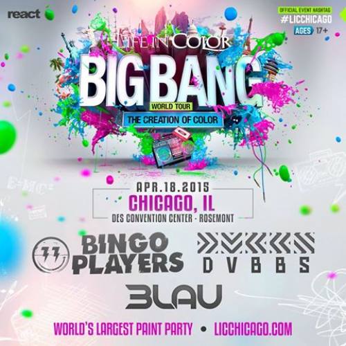 LIFE IN COLOR PAINT PARTY w/ BINGO PLAYERS - DVBBS - 3LAU