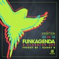 Inception Presents Funkagenda | Freddy Be | Danny B