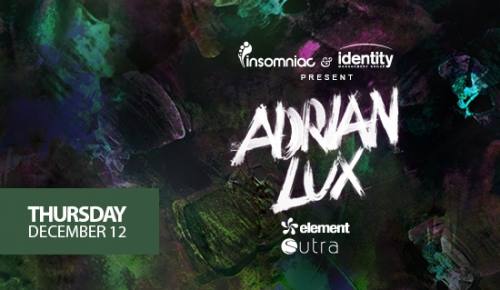 Element with Adrian Lux at Sutra