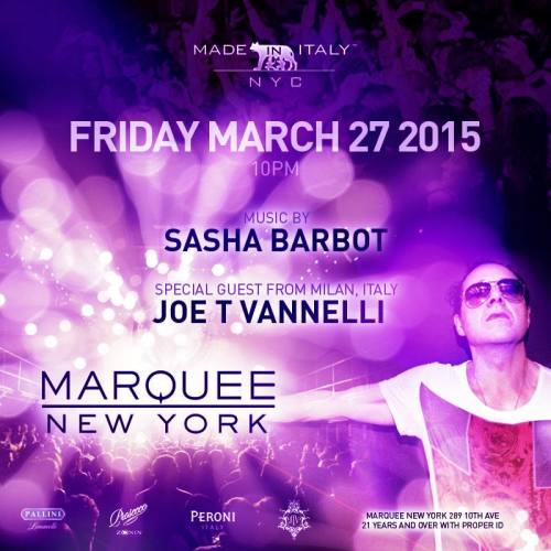Made In Italy feat. Joe T Vannelli at Marquee Fridays 