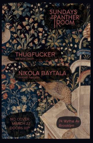 Sundays in the Panther Room with Thugfucker and Nikola Baytala