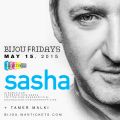 Sasha @ Bijou Nightclub (05-15-2015)