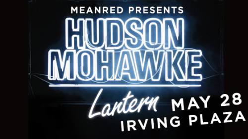 MeanRed Presents Hudson Mohawke at Irving Plaza