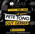 Pete Tong & Guy Gerber @ Sound Nightclub