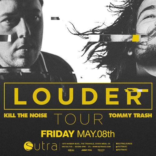 Tommy Trash & Kill The Noise @ Sutra