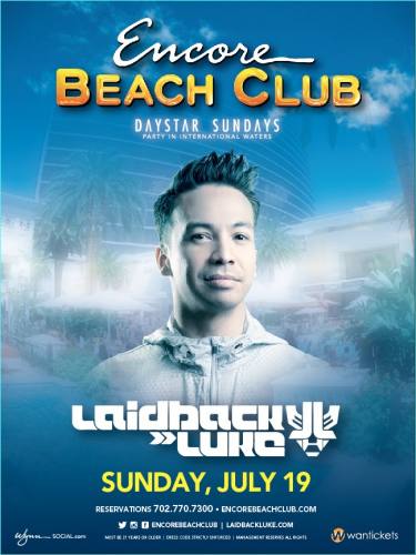 Laidback Luke @ Encore Beach Club (07-19-2015)