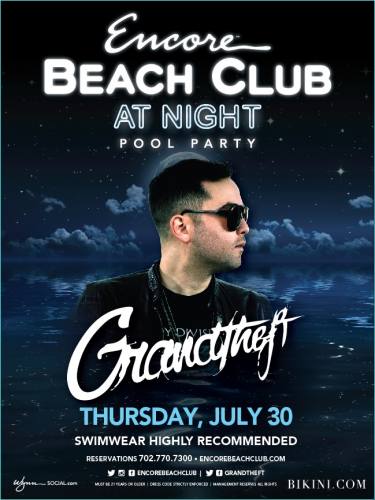 Grandtheft @ Encore Beach Club at Night