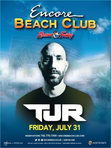 TJR @ Encore Beach Club (07-31-2015)