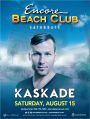 Kaskade @ Encore Beach Club (08-15-2015)