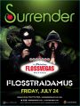 Flosstradamus @ Surrender Nightclub (07-24-2015)