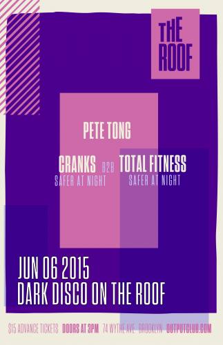 Dark Disco on the Roof | Pete Tong/ Cranks b2b Total Fitness