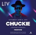 Chuckie @ LIV Nightclub (06-06-2015)