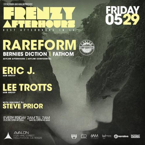 Frenzy Afterhours feat. RareForm | Eric J | Lee Trotts | Steve Prior [Fri PM/Sat AM]