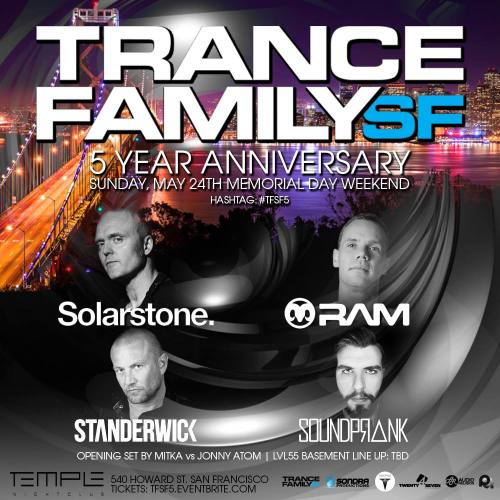 TranceFamily SF 5 Year Anniv w/ Solarstone, Ram, Standerwick, Soundprank at Temple