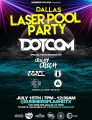 Dallas Laser Pool Party with DOTCOM