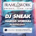 Framework presents DJ Sneak with Marcus Worgull and Plastic Love