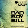  Sound Nightclub presents Bad Boy Bill