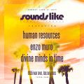 Sounds Like Summer Terrace with Human Resources | Enzo Muro | Divine Minds In Time
