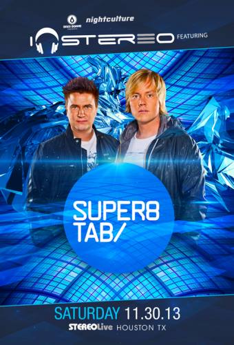 Super8 & Tab @ Stereo Live