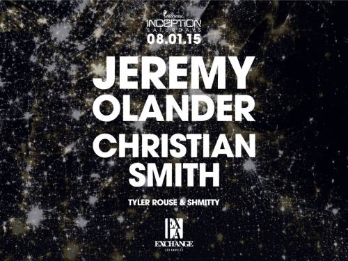 Inception Presents Jeremy Olander | Christian Smith | Tyler Rouse & Shmitty