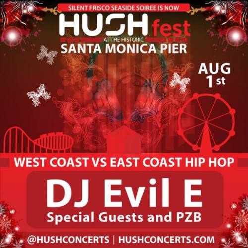 HUSHfest: Santa Monica Pier - WEST COAST VS EAST COAST HIP HOP
