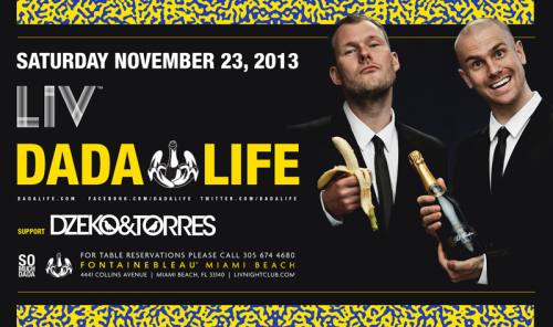 Dada Life @ LIV Nightclub (11-23-2013)