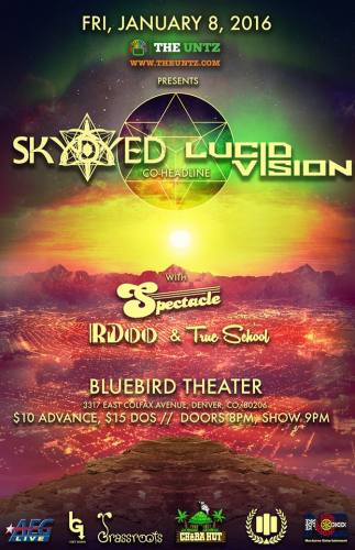 Skydyed & Lucid Vision @ Bluebird Theater