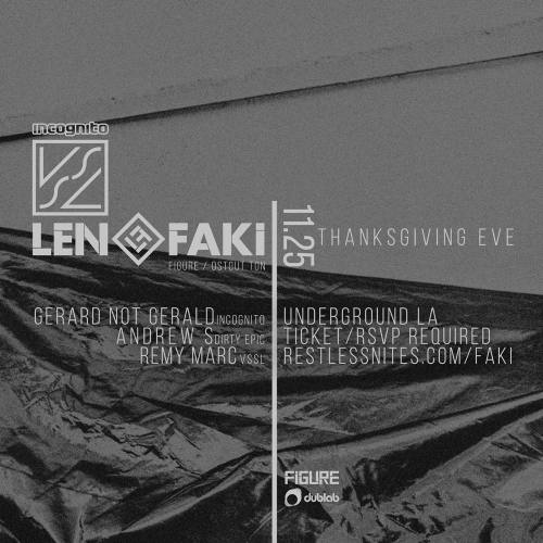 INCOGNITO & VSSL present a Thanksgiving Eve with LEN FAKI (4-hr set)