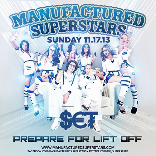 Manufactured Superstars @ SET