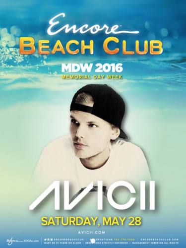 Avicii @ Encore Beach Club (05-28-2016)