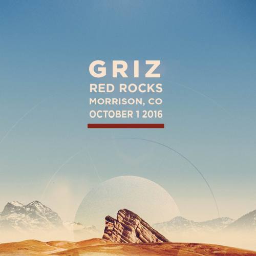 Griz @ Red Rocks Amphitheatre (10-01-2016)