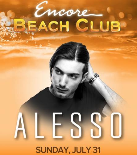 Alesso @ Encore Beach Club (07-31-2016)