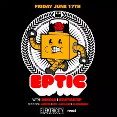 Eptic @ Elektricity