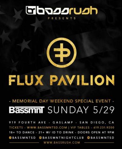 Flux Pavilion @ Bassmnt (05-29-2016)